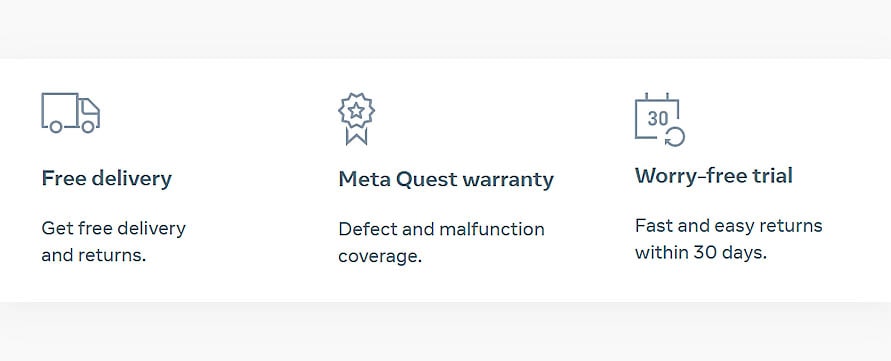Meta's return policy is really convenient and they also offer 2 full years of malfunction warranty - snippet from the Meta store website.