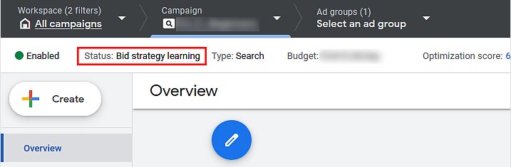 After you click on the "Bid strategy learning" status indicator, you'll get an estimate on how long the campaign optimization process is going to take.
