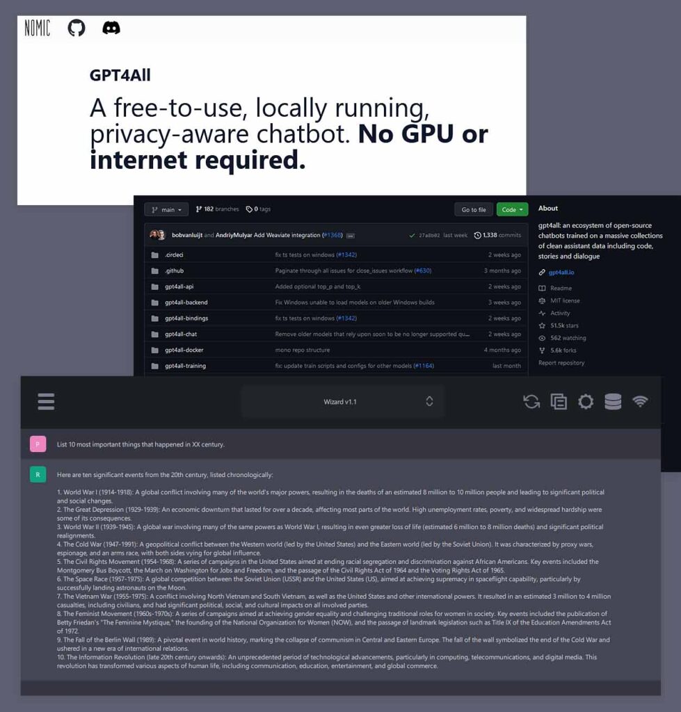 Gpt4All gives you the ability to run open-source large language models directly on your PC - no GPU, no internet connection and no data sharing required!