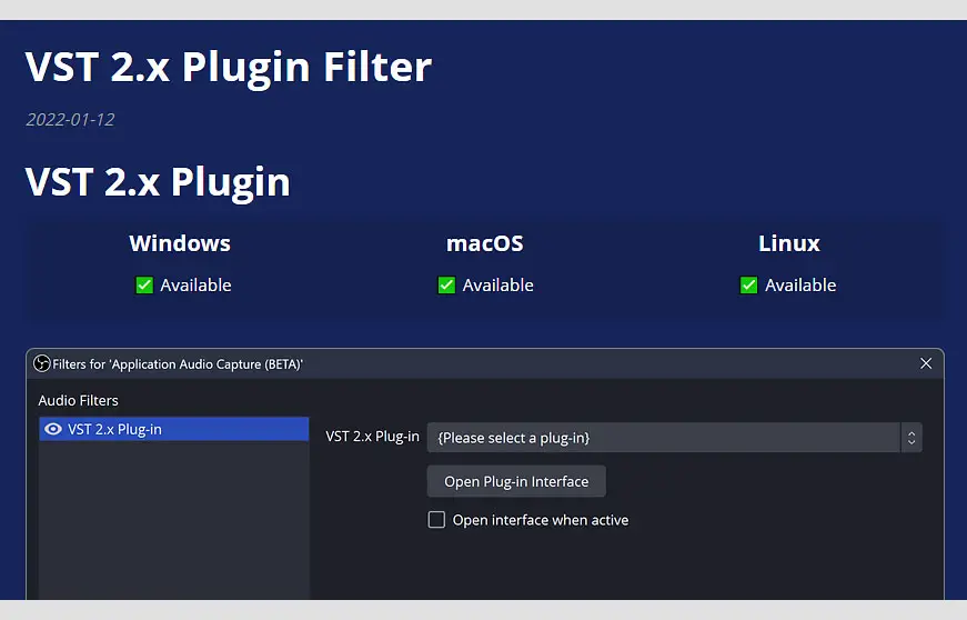 OBS has multi-platform support for VST 2.X plugins. With a few quirks.